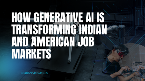 Generative AI Is Transforming Jobs Market