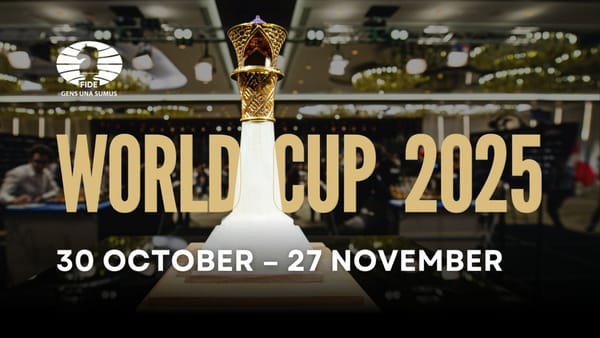 Official FIDE World Cup 2025 poster featuring the trophy with tournament dates 30 October – 27 November, set against a backdrop of players and spectators.
